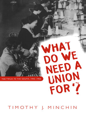 cover image of What Do We Need a Union For?